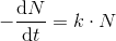 -\frac{\mathrm{d} N}{\mathrm{d} t}= k\cdot N