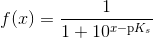 f(x) = \frac{1}{1 + 10^{x -\mathrm{p}K_s}}