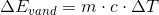 \Delta E_{vand}=m\cdot c\cdot \Delta T