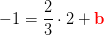-1=\frac{2}{3}\cdot 2+\mathbf{\color{Red} b}