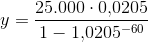 y=\frac{25.000\cdot 0{,}0205}{1- 1{,}0205^{-60}}