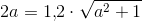 2a=1{,}2\cdot \sqrt{a^2+1}