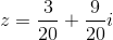 z=\frac{3}{20}+\frac{9}{20}i