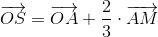 \overrightarrow{OS}=\overrightarrow{OA}+\frac{2}{3}\cdot \overrightarrow{AM}