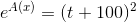 e^{A(x)}=(t+100)^2