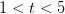1<t<5