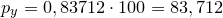 \small \small p_y=0,83712\cdot 100=83,712