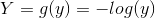 Y=g(y)= -log(y)