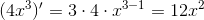 (4x^3)'=3\cdot 4\cdot x^{3-1}=12x^2