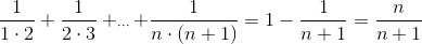 \frac{1}{1\cdot 2}+\frac{1}{2\cdot 3}+_{\cdots}+\frac{1}{n\cdot (n+1)}=1-\frac{1}{n+1}=\frac{n}{n+1}