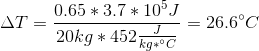 \Delta T=\frac{0.65*3.7*10^5J}{20kg*452\frac{J}{kg*^{\circ}C}}=26.6^{\circ}C