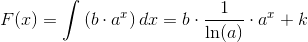 F(x)=\int\left ( b\cdot a^x \right )dx=b\cdot \frac{1}{ \ln(a) }\cdot a^x+k