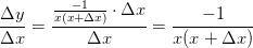 \frac{\Delta y}{\Delta x}=\frac{\frac{-1}{x(x+\Delta x)}\cdot \Delta x}{\Delta x}=\frac{-1}{x(x+\Delta x)}