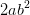 2ab^2