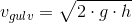 {v_{gulv}}=\sqrt{2\cdot g\cdot h}
