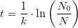 t=\frac{1}{k}\cdot \ln\left (\frac{N_0}{N} \right )