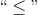 \text{``}\leq\text{''}