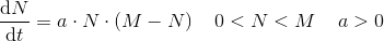 \frac{\mathrm{d} N}{\mathrm{d} t}=a\cdot N\cdot (M-N)\; \; \; \; 0< N< M\; \; \; \; a> 0