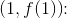 (1,f(1))\! \! :
