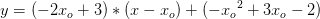 y = (-2x_o+3)*(x-x_o) + (-x{_{o}}^{2}+3x_o-2)
