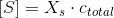 \left [ S \right ]=X_s\cdot c_{total}