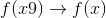 f(x9)\rightarrow f(x)