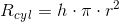 R_{cy\, l}=h\cdot \pi \cdot r^2