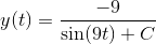 y(t)=\frac{-9}{\sin(9t)+C}