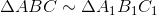 \Delta ABC\sim \Delta A_1B_1C_1