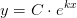 y=C\cdot e^{kx}