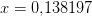 x=0{,}138197