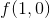 f(1,0)