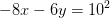 -8x-6y=10^2
