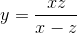 y=\frac{xz}{x-z}