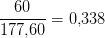 \frac{60}{177{,}60}=0{,}338