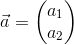 \vec{a}=\begin{pmatrix}a_1 \\ a_2\end{pmatrix}