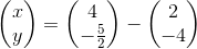 \begin{pmatrix} x\\y \end{pmatrix}=\begin{pmatrix} 4\\-\frac{5}{2} \end{pmatrix}- \begin{pmatrix} 2\\-4 \end{pmatrix}