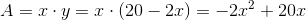 A=x\cdot y=x\cdot \left ( 20-2x \right )=-2x^2+20x