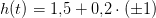 h(t)=1{,}5+0{,}2\cdot (\pm 1)