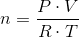 n=\frac{P\cdot V}{R\cdot T}