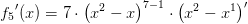 {f_5}{}'(x)=7\cdot \left (x^2-x \right )^{7-1}\cdot \left (x^2-x^1 \right ){}'