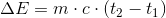 \Delta E =m \cdot c \cdot (t_2-t_1 )