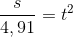 \frac{s}{4,91}=t^2