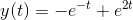 y(t)=-e^{-t}+e^{2t}