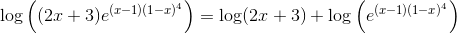 \log\left( (2x+3)e^{(x-1)(1-x)^4} \right ) = \log(2x+3) + \log\left( e^{(x-1)(1-x)^4} \right )