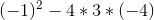(-1)^2-4*3*(-4)