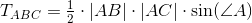T_{ABC}=\tfrac12\cdot|AB|\cdot|AC|\cdot\sin(\angle A)