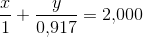 \frac{x}{1}+\frac{y}{0{,}917}=2{,}000