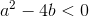 a^2-4b<0