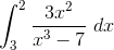 \int_{3}^{2} \frac{3x^2}{x^3-7}\ dx